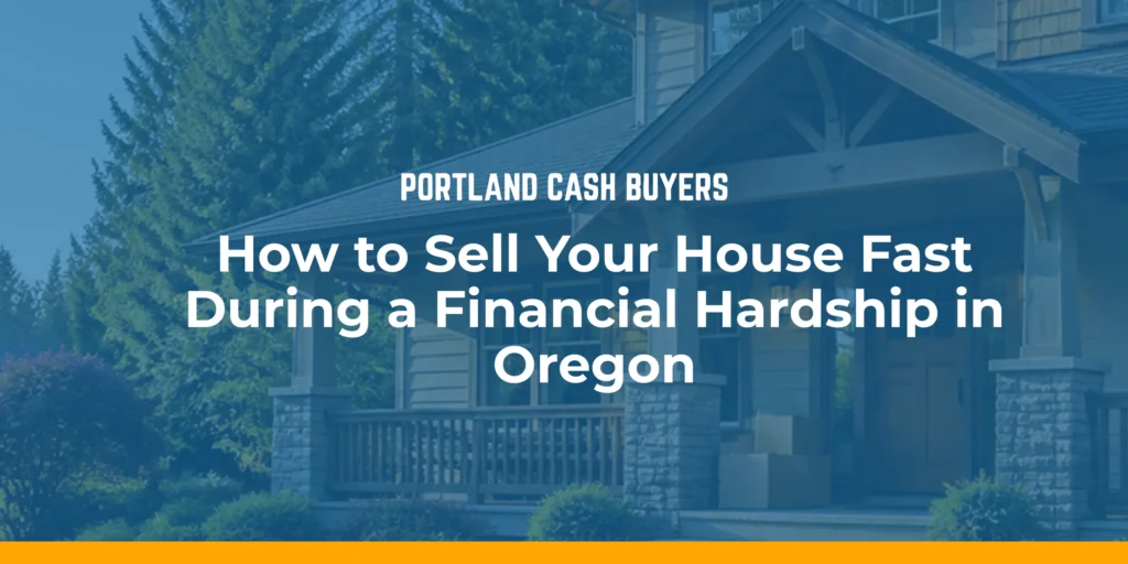 Front view of an Oregon home illustrating how to sell house fast financial hardship with a quick home sale solution.
